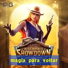 magia para voltar no tempo